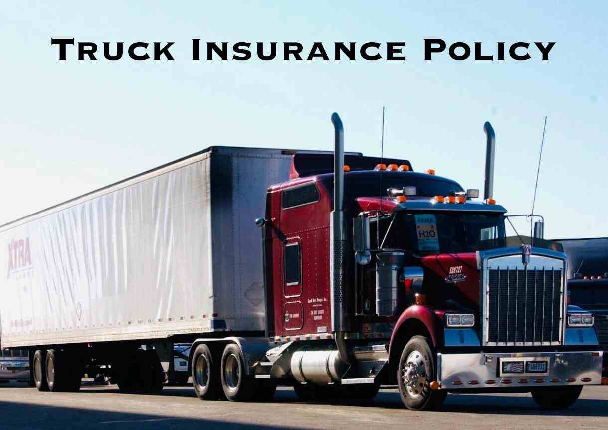 Insurance Policies for Trucks